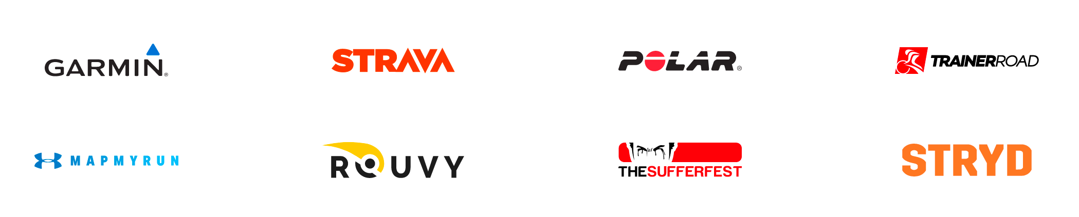 Compatible with Garmin, Strava, Polar, TrainerRoad, MayMyRun, Rouvy, The Suffer Fest and Stryd.